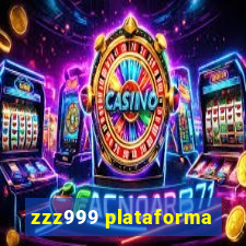 zzz999 plataforma